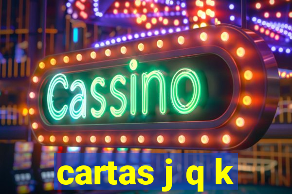 cartas j q k